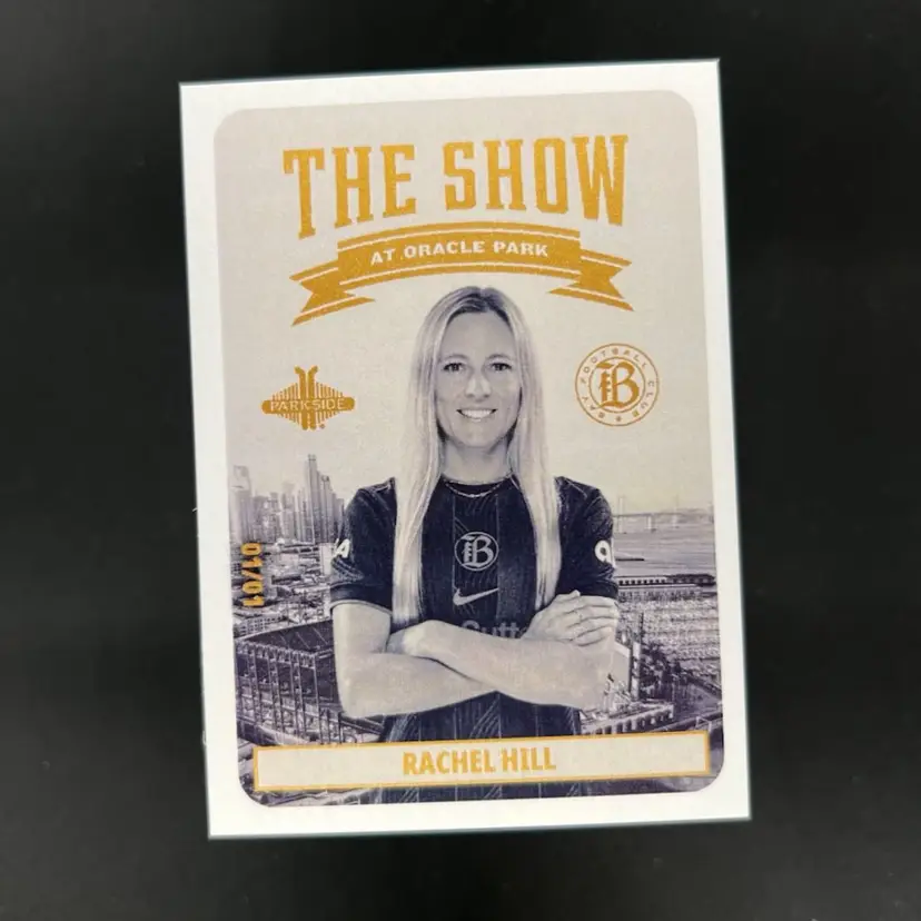 Rachel Hill 2025 Parkside NWSL Bay FC The Show at Oracle Park Gold 1/1 Soccer Card