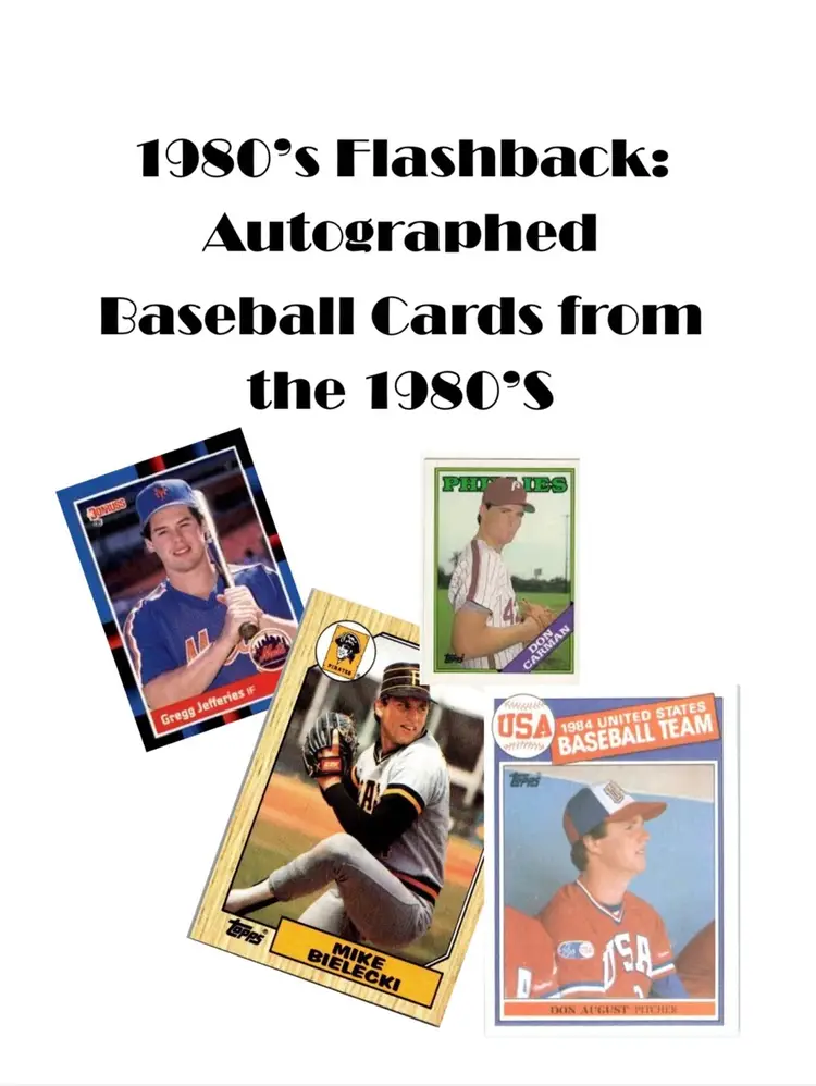 1980’s Flashback: Autographed Baseball Cards