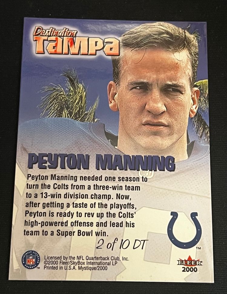 Peyton Manning 2000 Fleer Mystique Destination Tampa #2DT Indianapolis Colts