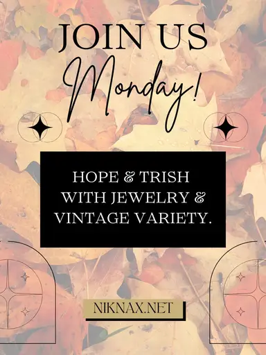 Join Trish & Hope For A Fun Monday Vintage Variety & Jewelry Live!πππ