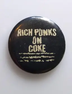 Rich Punks On Coke Vintage Pinback Button Badge Retro