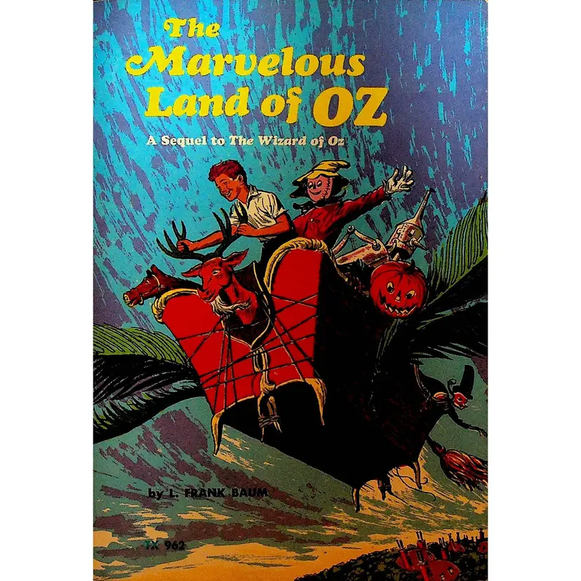 The Marvelous Land of Oz by L Frank Baum