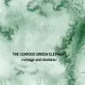 The Curious Green Elephant