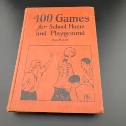 Vintage 400 Games For School, Home And Playground Hardcover Book