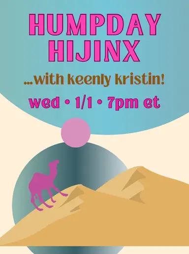 Hump Day Hijinks with Keenly Kristin! 