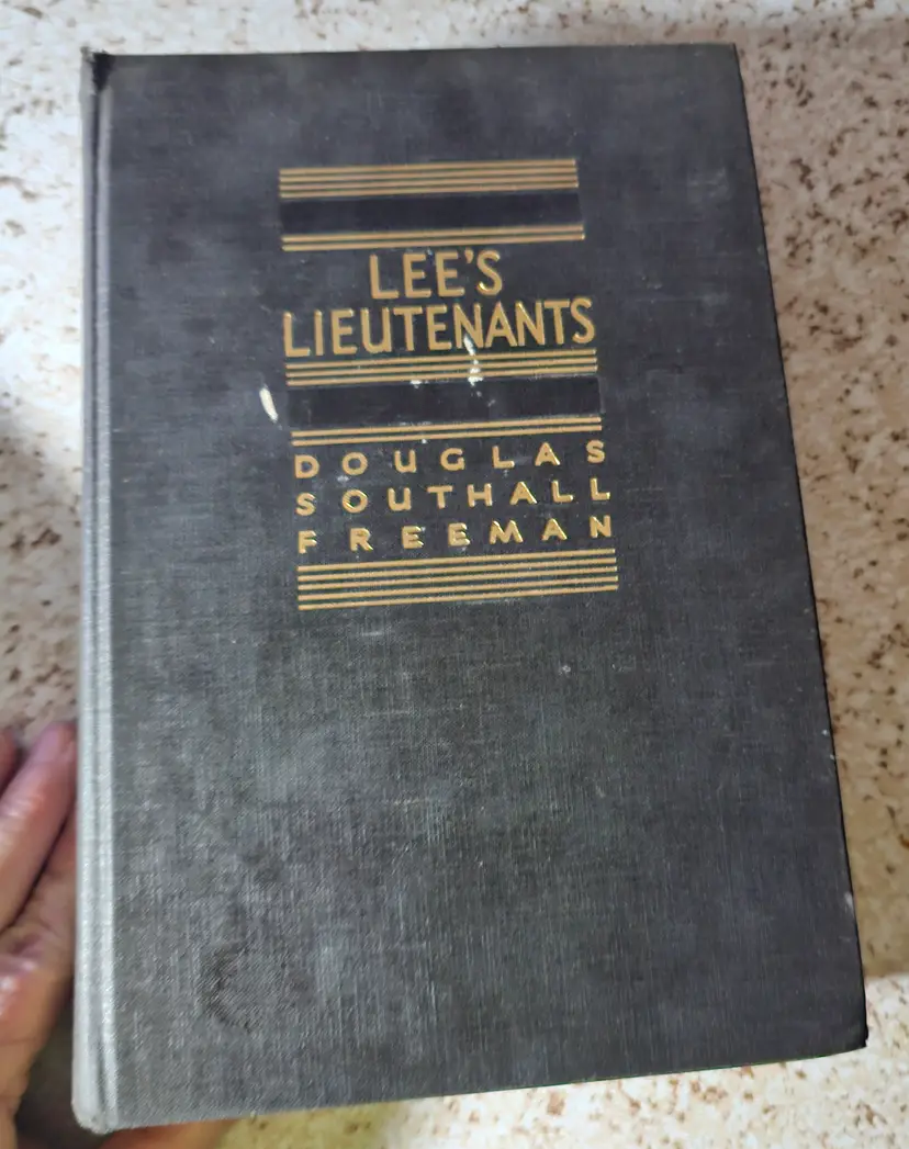 Lee's Lieutenant's A Study in Command by Douglas Southall Freeman Volume Three
