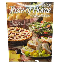 2008 “Taste Of Home” Annual Recipes Book