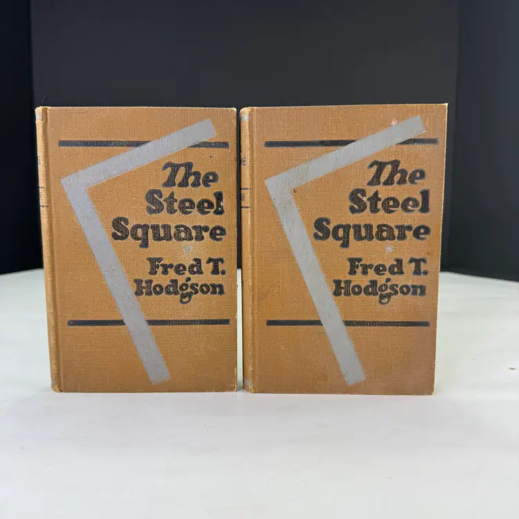 The Steel Square Vol I & II Hardcover Books By Fred T. Hodgson 1927