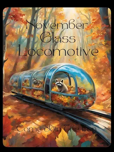 November glass locomotive