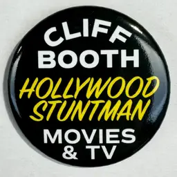 Black w/ white & yellow lettering - Cliff Booth Button
