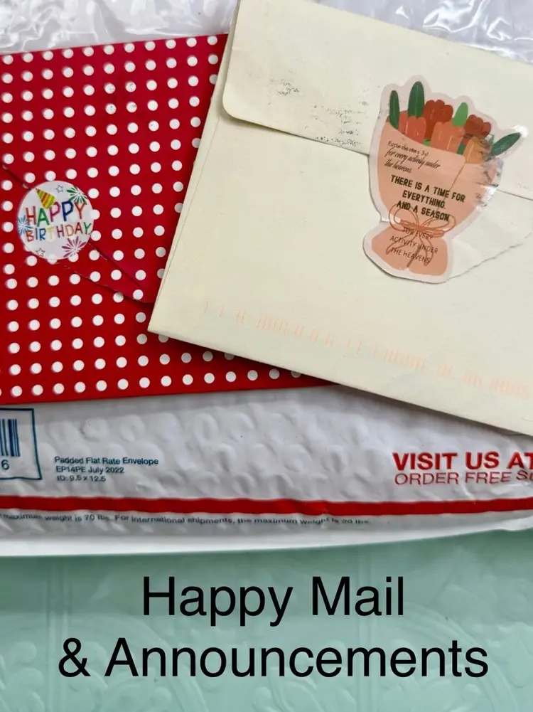 Happy Mail & Announcements