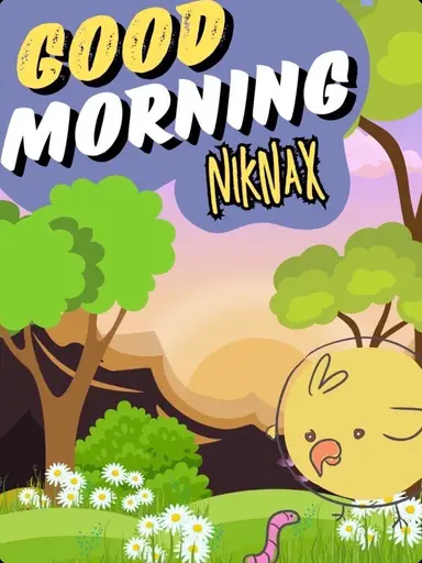 🐞Good Morning Niknax🐞with Ladybugminor🐞