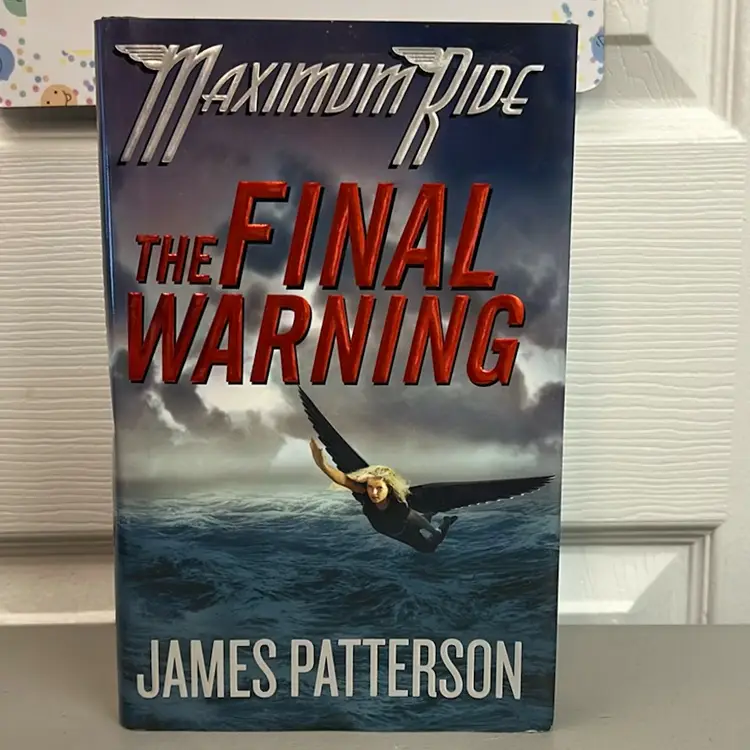 Maximum Ride The Final Warning By James Patterson 2008