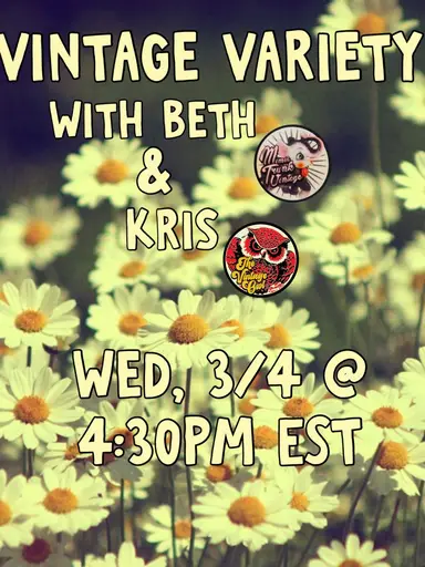 Vintage Variety W/ Kris & Beth 