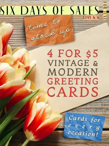 Greeting Cards Choose 4 for $5sb - Vintage & Modern