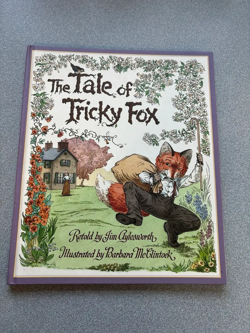 The Tale Of The Tricky Fox