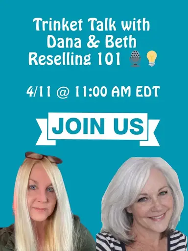 Rescheduled Trinket Talk With Dana And Beth 