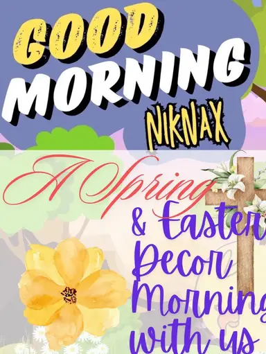 Good Morning NikNax!