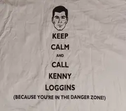 Keep Calm Kenny Loggins Danger Zone t-shirt funny Footloose guitar rock