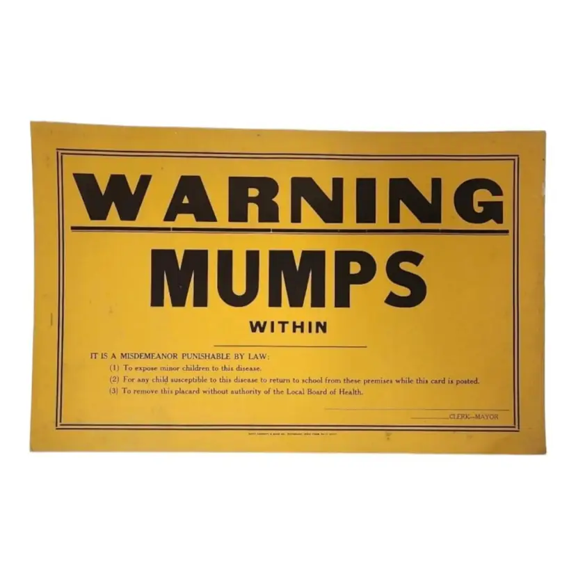 Vtg 30s Medical Posting Sign Authentic "Warning Mumps Within" 22x14