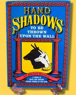 Hand Shadows Book- 1967 Reprint From 1859