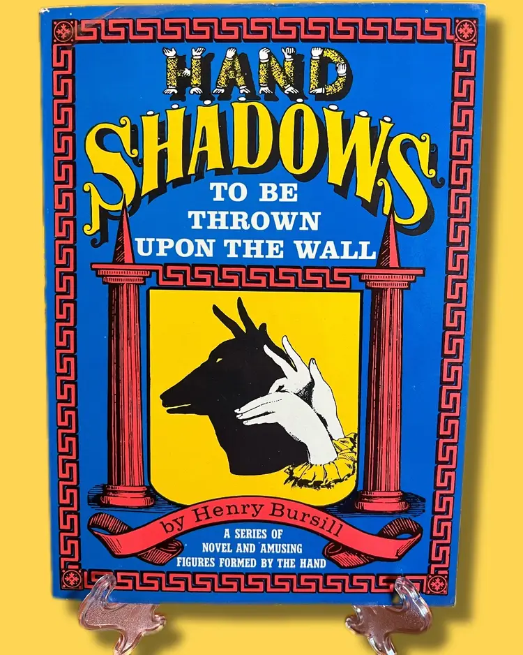 Hand Shadows Book- 1967 Reprint From 1859