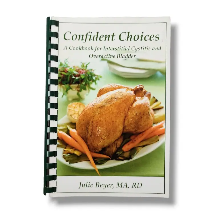 Cookbook Recipes for Interstitial Cystitis and Overactive Bladder by Julie Beyer