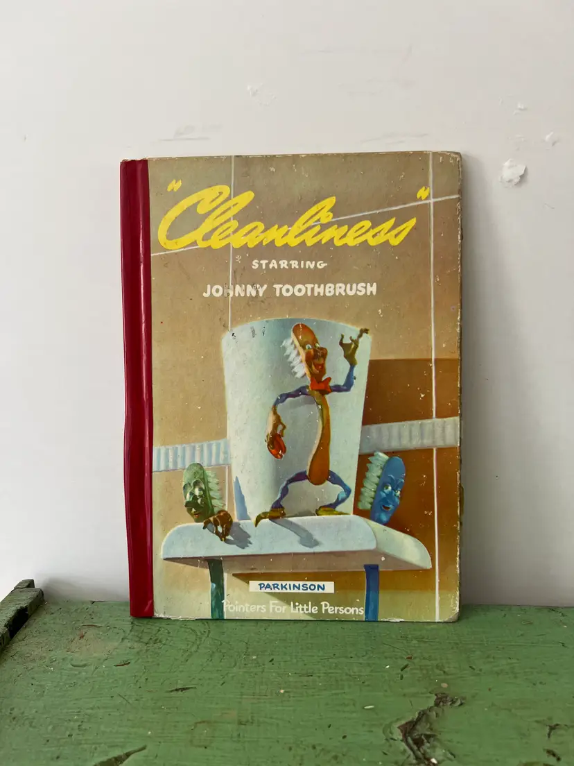 1943 Cleanliness Starring Johnny Toothbrush. Pointers for Little People Vintage Hardcover Childrens Book.