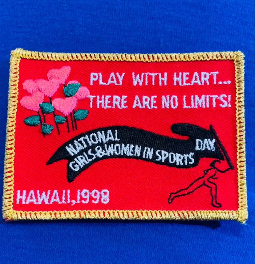 Vintage Scouting Fun Patch : Play With Heart…There Are No Limits. National Girls And Women In Sports Day Hawaii 1998