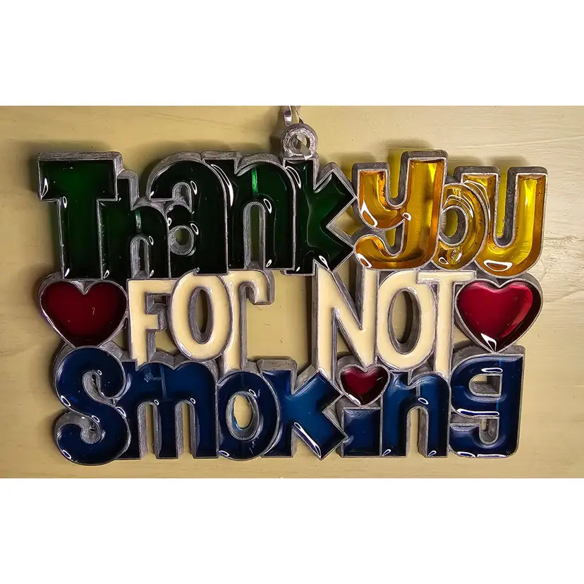 "Thank You For Not Smoking" Sign With Hearts Suncatcher