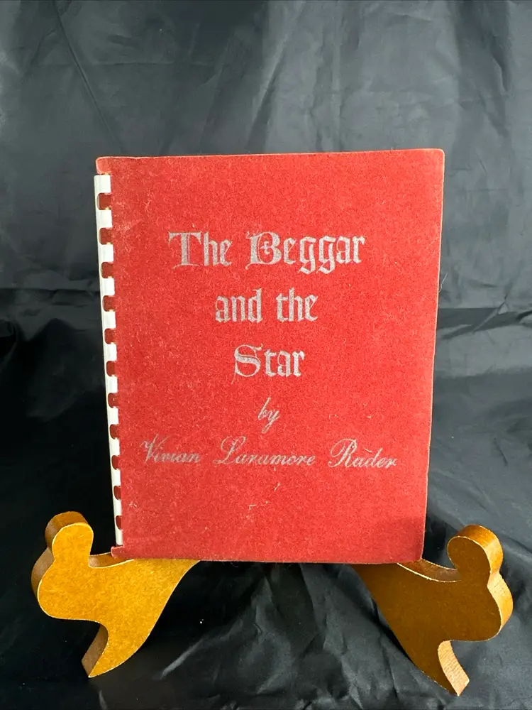 Antique 1949 First Edition The Beggar And The Star Book By Vivian Laramore Rader Poetry