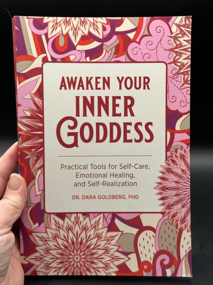 Awaken Your Inner Goddess: Practical Tools for Self-Care, Emotional Healing,...