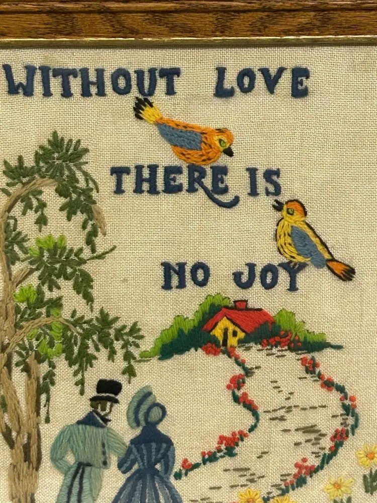 Vintage Wood Framed Crewel Embroidery Sampler” Without Love There Is No Joy”