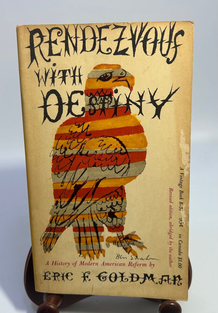 Vintage 'Rendezvous with Destiny' Eric F. Goldman Paperback Book 1956 Vintage Books