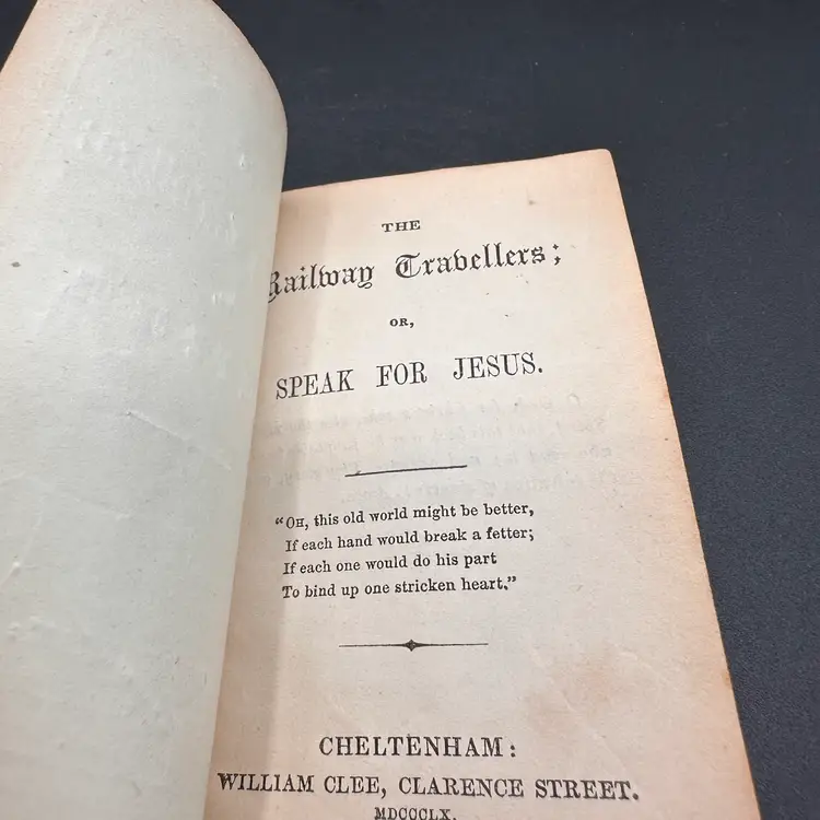The Railway Travellers; or, Speak for Jesus Religious Pamphlet 1860 William Clee, England