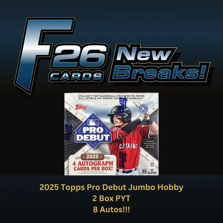 F26-024: 2025 Topps Pro Debut Jumbo Hobby 2 Box PYT