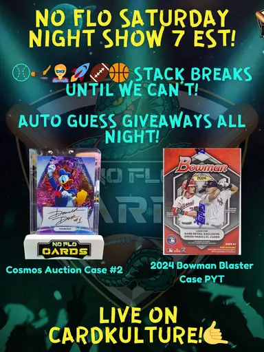 NoFlo Saturday Night Show - Kakawow Cosmos Case Break #2 And Stack Breaks Aplenty!