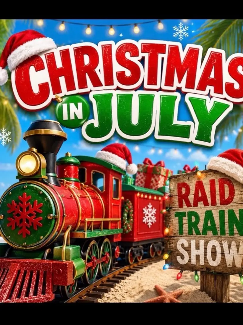 Christmas In July Raid Train