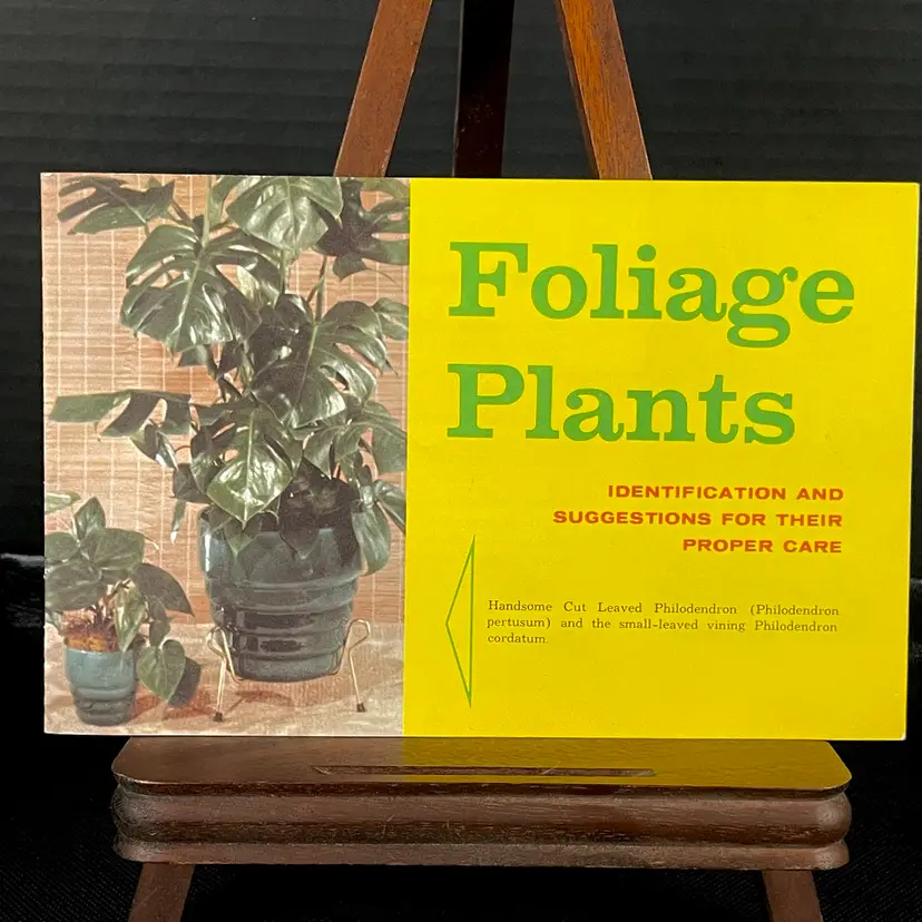 Foliage Plants: Identification and Suggestions For Their Proper Care (1959)
