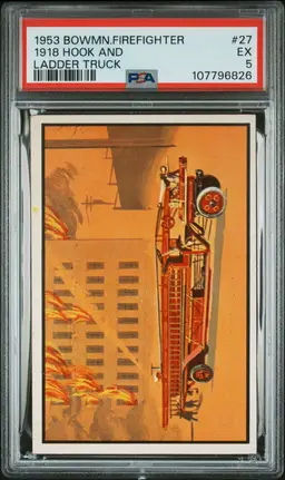 1953 Bowman Firefighter 1918 Hook and Ladder PSA 5