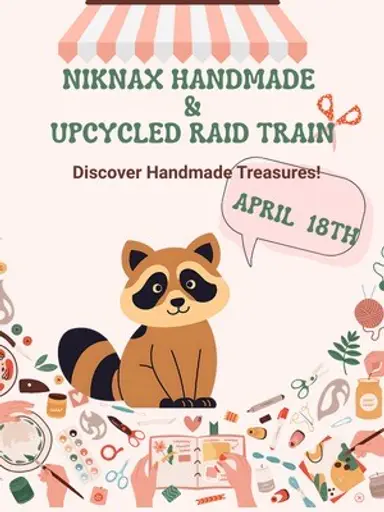 Niknax Handmade & Upcycled Raid Train w/DoesItGlowGalMichelle
