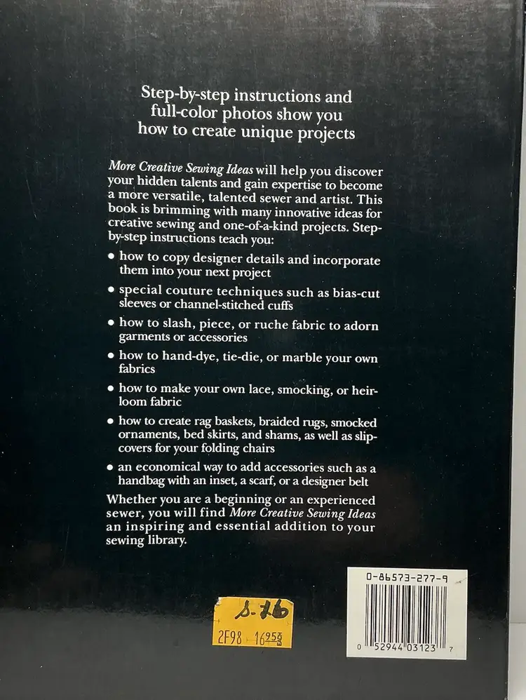 Singer “ MORE CREATIVE SEWING IDEAS “ Book, 127 Pg. Soft Cover, Illustrations In Color,Excellent Condition, from Smoke/Pet Free Home. (Please See Photos)