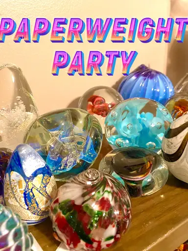 PAPERWEIGHT PARTY W/ PRAIRIE MOON THRIFTS