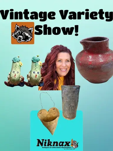 Vintage Variety Show! Pottery, Kitsch & More