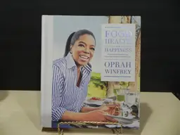 Food Health and Happiness Oprah Winfrey Recipe Cookbook 2017 1st ED