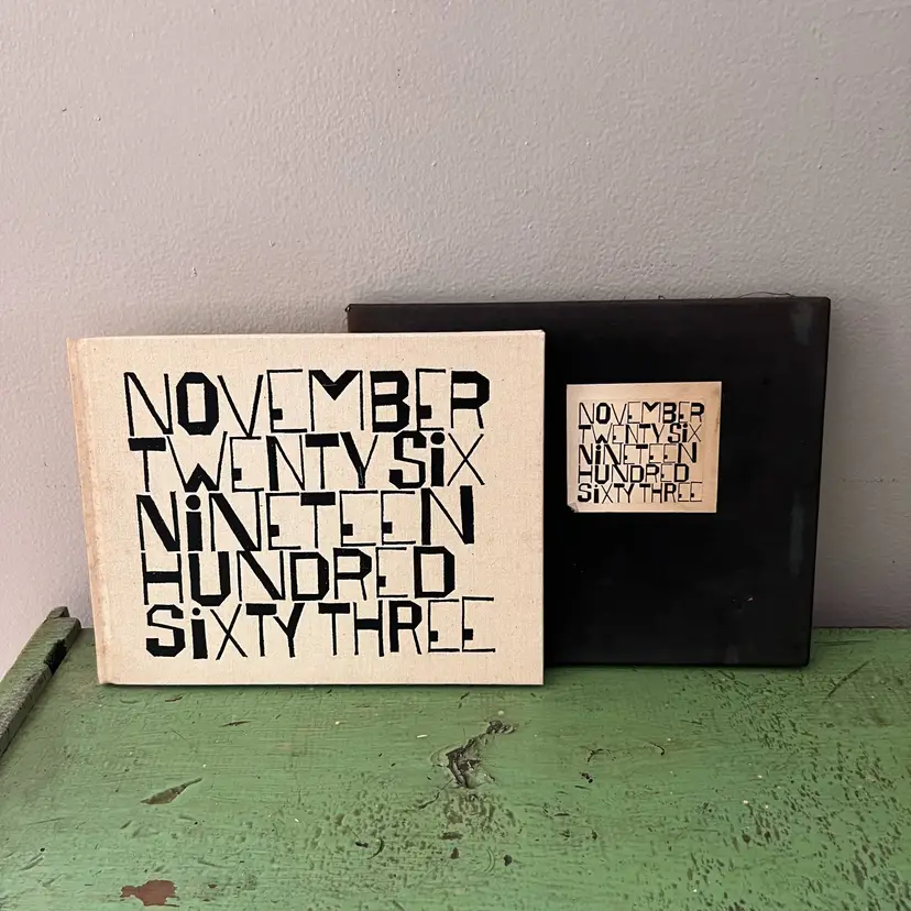 JFK Book. November Twenty Six Nineteen Hundred Sixty Three. 1st Edition. Signed by Author Illustrator. Box Sleeve Hand Lettered Poem Grief