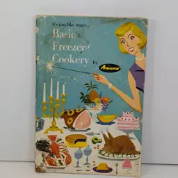 Vintage Basic Freezer Cookery by Amana