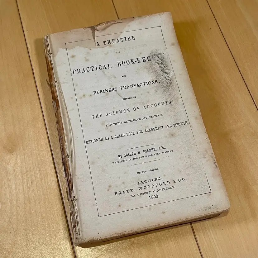 A Treatise on Practical Bookkeeping and Business Transactions Antique c. 1800s Book, Fair Condition for Crafts, Journaling