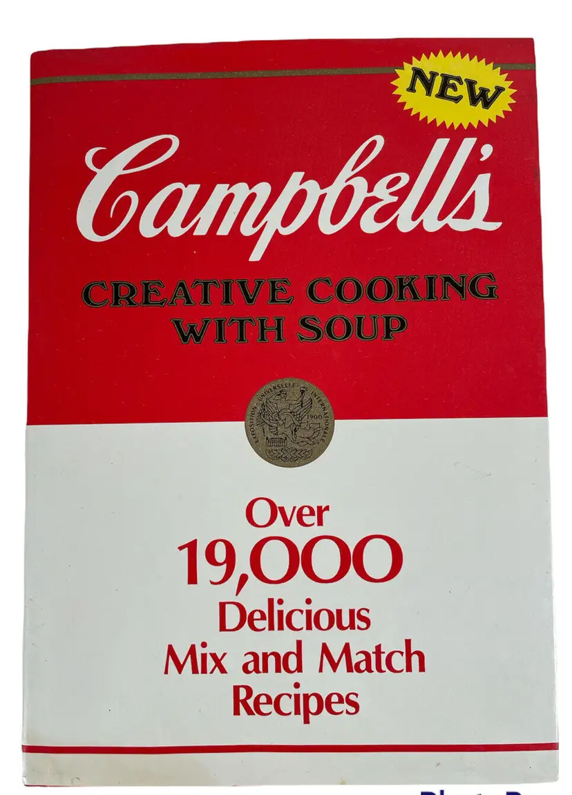 Vintage Cookbook Campbell’s Creative Cooking With Soup 1985 Hardcover