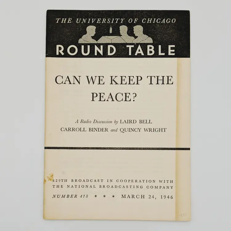 #01 1946 The University of Chicago Round Table Can We Keep The Peace? NBC Radio